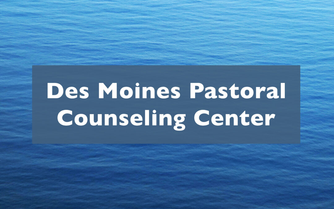 Fall Classes at the Des Moines Pastoral Counseling Center