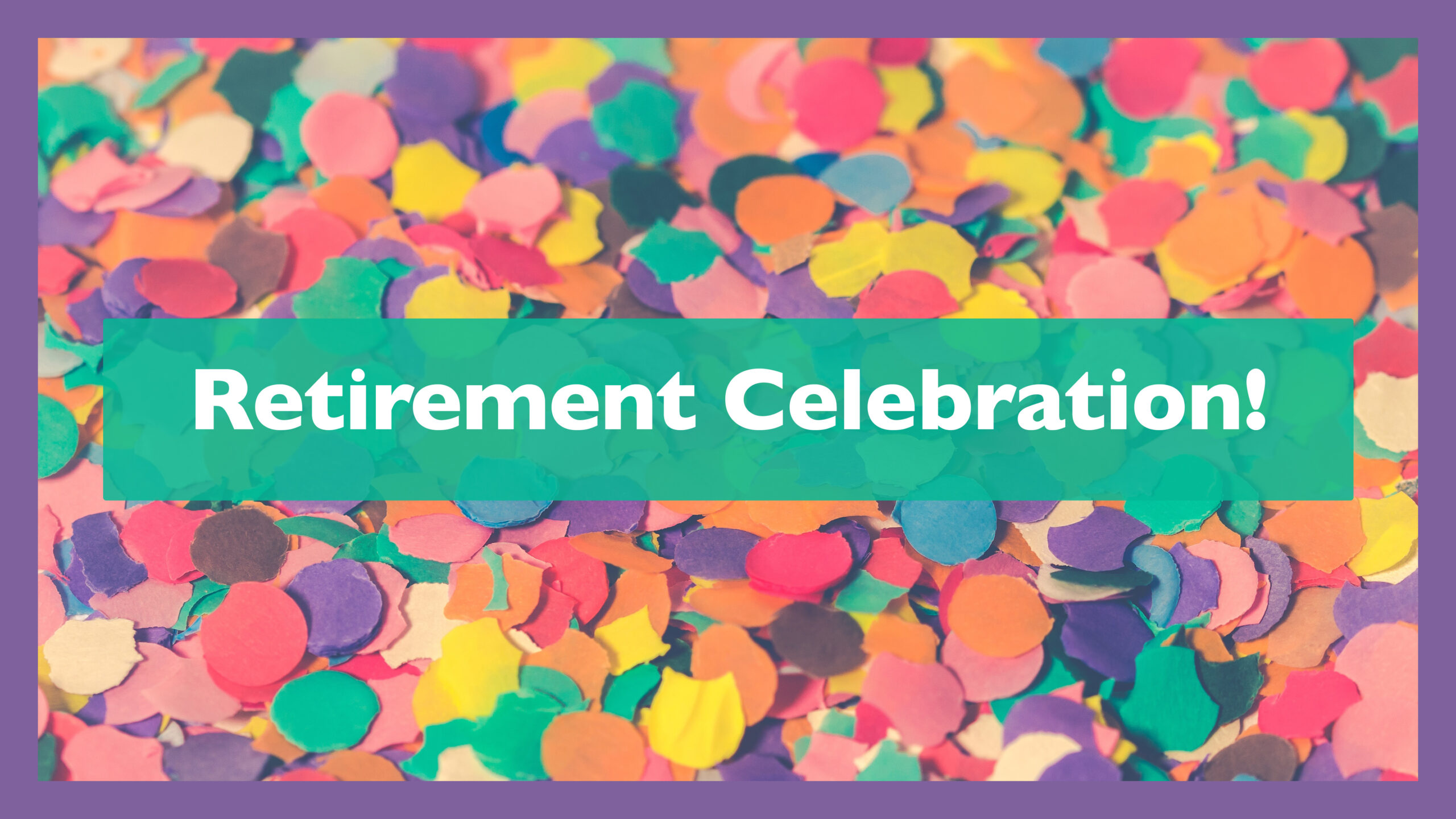 Retirement Celebration!